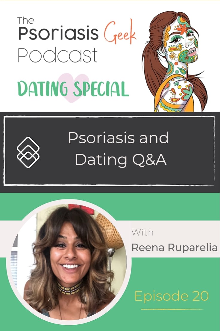 Mistakes We Make Dating With Psoriasis Plus Q A The Psoriasis Geek